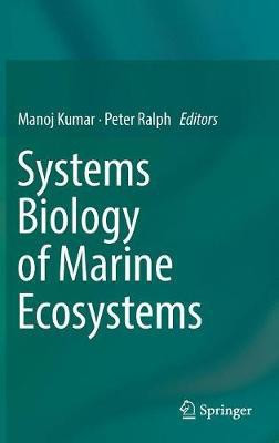 Systems Biology of Marine Ecosystems(English, Hardcover, unknown)