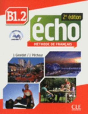 Echo: Livre de l'eleve B1.2 + CD(French, Paperback, Samson Colette)