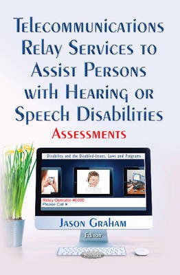 Telecommunications Relay Services to Assist Persons with Hearing or Speech Disabilities(English, Paperback, unknown)