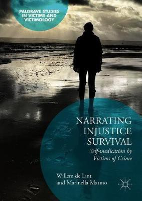 Narrating Injustice Survival(English, Hardcover, de Lint Willem)