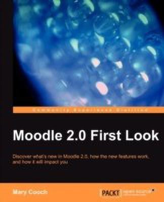 Moodle 2.0 First Look(English, Electronic book text, Cooch Mary)