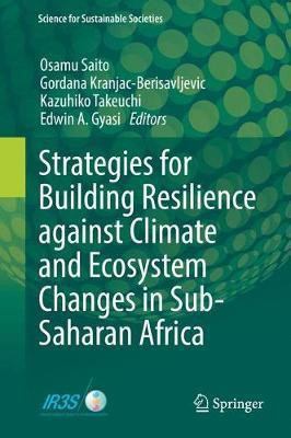 Strategies for Building Resilience against Climate and Ecosystem Changes in Sub-Saharan Africa(English, Hardcover, unknown)