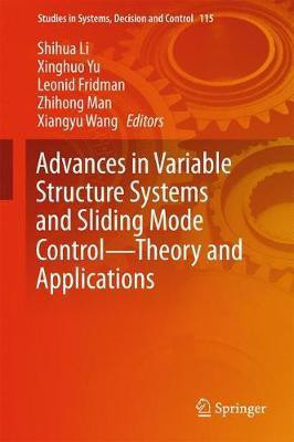 Advances in Variable Structure Systems and Sliding Mode Control-Theory and Applications(English, Hardcover, unknown)