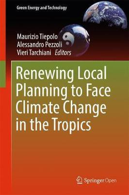Renewing Local Planning to Face Climate Change in the Tropics(English, Hardcover, unknown)