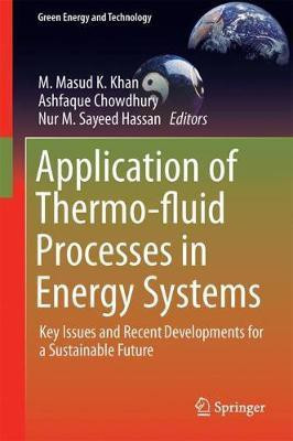 Application of Thermo-fluid Processes in Energy Systems(English, Hardcover, unknown)