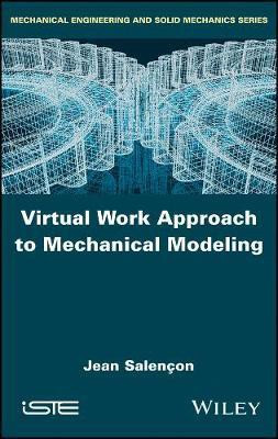 Virtual Work Approach to Mechanical Modeling(English, Hardcover, Salencon Jean)