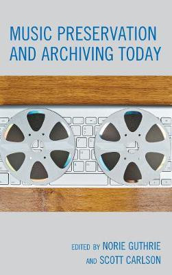 Music Preservation and Archiving Today(English, Hardcover, unknown)