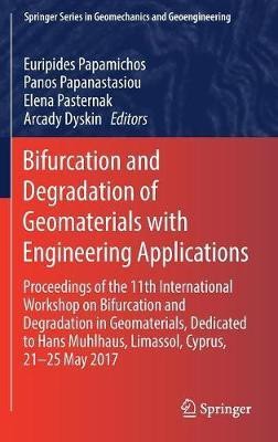 Bifurcation and Degradation of Geomaterials with Engineering Applications(English, Hardcover, unknown)