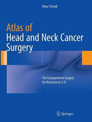 Atlas of Head and Neck Cancer Surgery(English, Paperback, Trivedi Nirav)