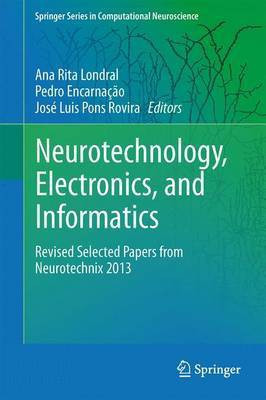 Neurotechnology, Electronics, and Informatics(English, Hardcover, unknown)