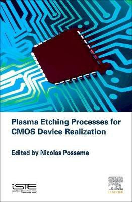 Plasma Etching Processes for CMOS Devices Realization(English, Hardcover, unknown)
