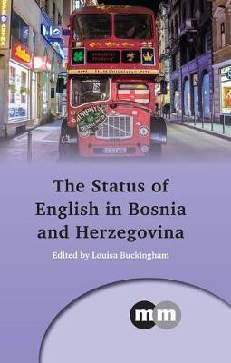 The Status of English in Bosnia and Herzegovina(English, Electronic book text, unknown)