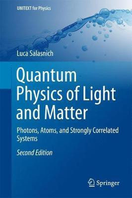 Quantum Physics of Light and Matter(English, Hardcover, Salasnich Luca)