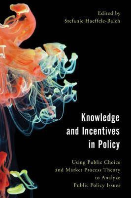 Knowledge and Incentives in Policy(English, Hardcover, unknown)