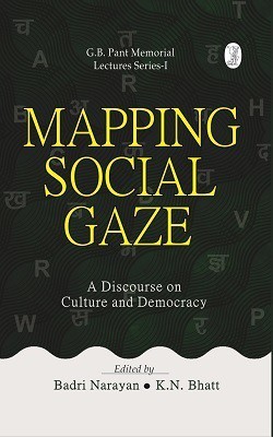 Mapping Social Gaze - a Discourse on Culture and Democracy(English, Paperback, unknown)