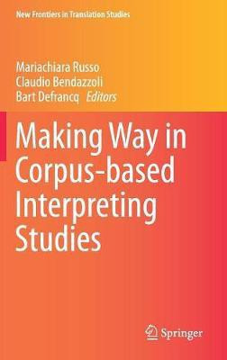 Making Way in Corpus-based Interpreting Studies(English, Hardcover, unknown)