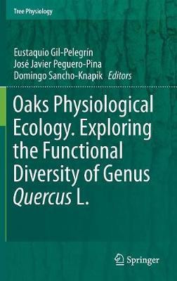 Oaks Physiological Ecology. Exploring the Functional Diversity of Genus Quercus L.(English, Hardcover, unknown)