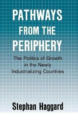 Pathways from the Periphery(English, Hardcover, Haggard Stephan)