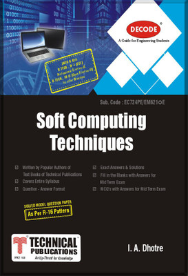Decode Soft Computing Techniques for JNTU-H 16 Course (IV - I - ECE - EC724PE)(English, Paperback, I. A. Dhotre)