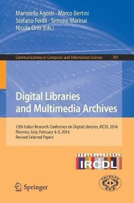Digital Libraries and Multimedia Archives(English, Paperback, unknown)
