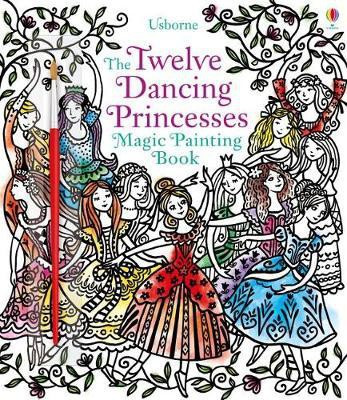 Twelve Dancing Princesses Magic Painting Book(English, Paperback, Davidson Susanna)
