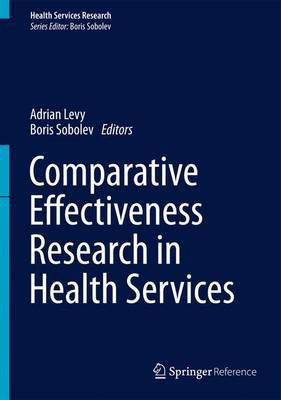 Comparative Effectiveness Research in Health Services(English, Hardcover, unknown)