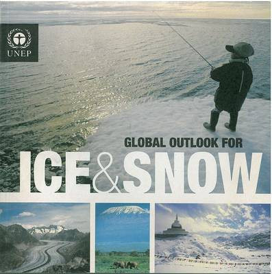 Global Outlook for Ice and Snow(English, Paperback, Nations United)