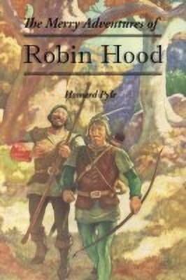 The Merry Adventures of Robin Hood(English, Paperback, Pyle Howard)