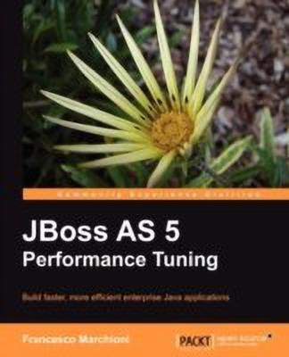JBoss AS 5 Performance Tuning(English, Electronic book text, Marchioni Francesco)