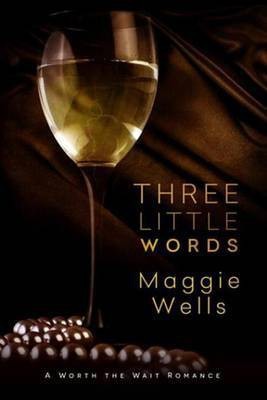 Three Little Words(English, Electronic book text, Wells Maggie)