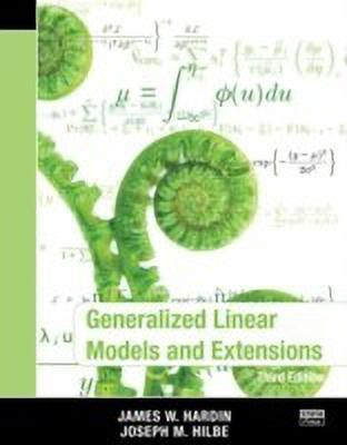 Generalized Linear Models and Extensions, Third Edition(English, Paperback, Hardin James W.)