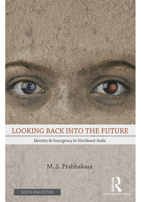 Looking Back into the Future(English, Hardcover, Prabhakara, M. S.)