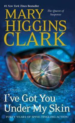 I've Got You Under My Skin(English, Paperback, Clark Mary Higgins)
