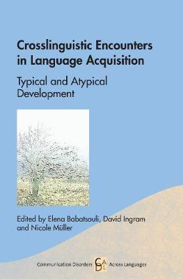 Crosslinguistic Encounters in Language Acquisition(English, Electronic book text, unknown)