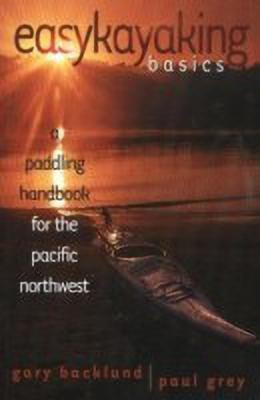 Easykayaking Basics(English, Paperback, Backlund Gary)