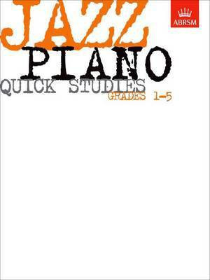 Jazz Piano Quick Studies, Grades 1-5(English, Sheet music, unknown)