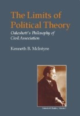 Limits of Political Theory(English, Hardcover, McIntyre Kenneth B.)