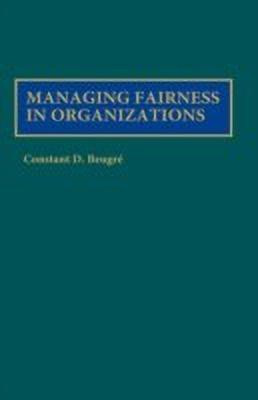 Managing Fairness in Organizations(English, Hardcover, Beugre Constant D.)