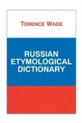 Russian Etymological Dictionary(English, Paperback, Wade Terence)