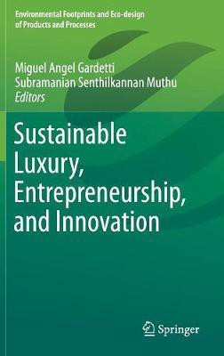 Sustainable Luxury, Entrepreneurship, and Innovation(English, Hardcover, unknown)
