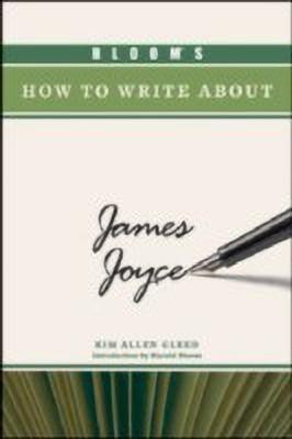 BLOOM'S HOW TO WRITE ABOUT JAMES JOYCE(English, Hardcover, unknown)