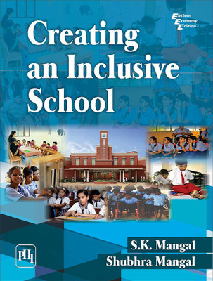 Creating an Inclusive School(English, Paperback, Mangal S.K.)