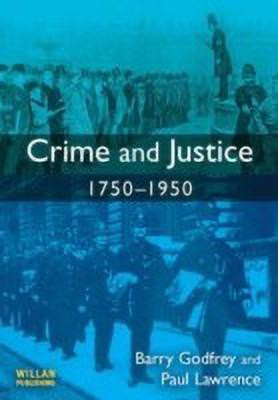 Crime and Justice 1750-1950(English, Paperback, Godfrey Barry)