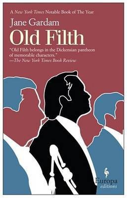 Old Filth(English, Electronic book text, Gardam Jane)