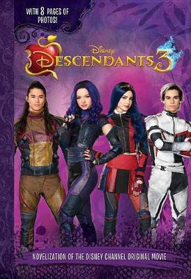 Descendants 3 Junior Novel(English, Hardcover, Disney Books)