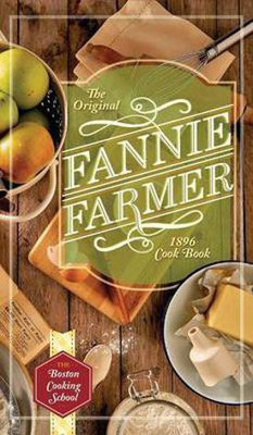 The Original Fannie Farmer 1896 Cookbook(English, Hardcover, Farmer Fannie Merritt)