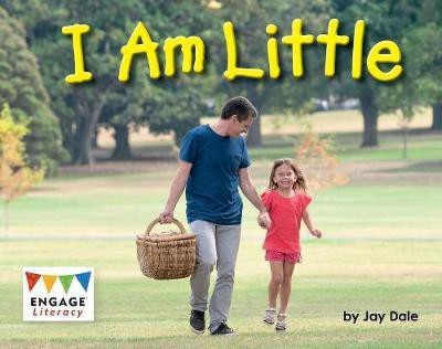 I Am Little(English, Paperback, Dale Jay)