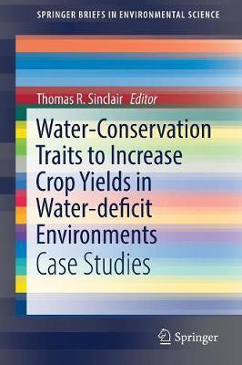 Water-Conservation Traits to Increase Crop Yields in Water-deficit Environments(English, Paperback, unknown)