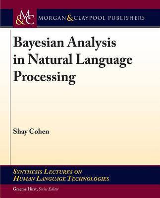 Bayesian Analysis in Natural Language Processing(English, Electronic book text, Cohen Shay)