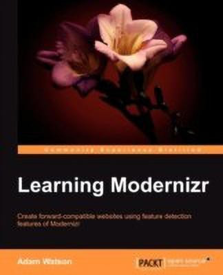 Learning Modernizr(English, Paperback, Watson Adam)